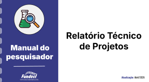 Guias e Manuais Relatório Técnico de Projetos.