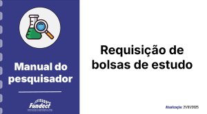 Guias e Manuais Requisição de bolsas de estudo.